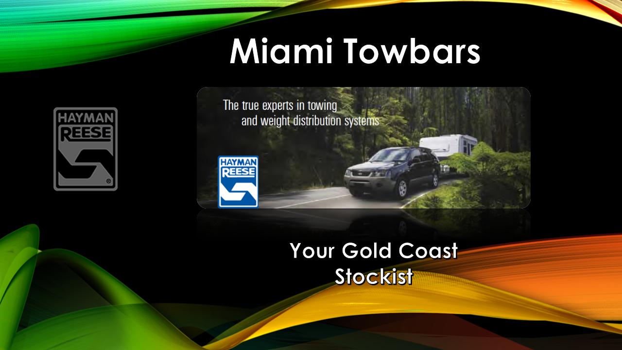 Miami Towbars Brian's Auto Centre Gold Coast Qld.